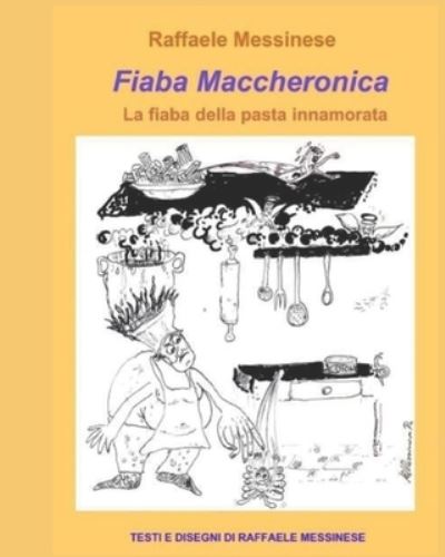 Cover for Raffaele Messinese · Fiaba Maccheronica (Paperback Book) (2020)