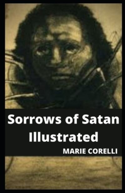 Cover for Marie Corelli · Sorrows of Satan Illustrated (Paperback Book) (2021)