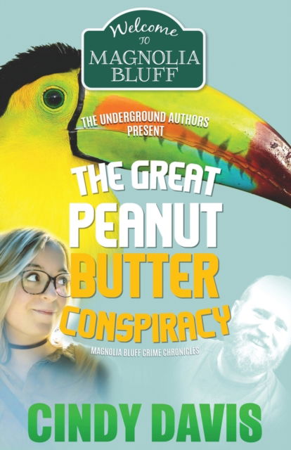 Cover for Cindy Davis · The Great Peanut Butter Conspiracy (Pocketbok) (2022)