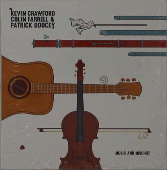 Cover for Kevin Crawford · Music &amp; Mischief (CD) (2019)