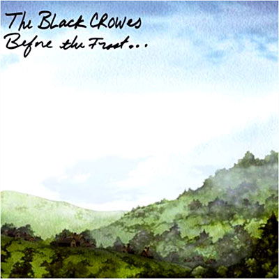 Before The Frost Until The Freeze (Light Blue / Green Swirl Vinyl) - The Black Crowes - Musikk - SILVER ARROW RECORDS - 0020286237495 - 26. november 2021