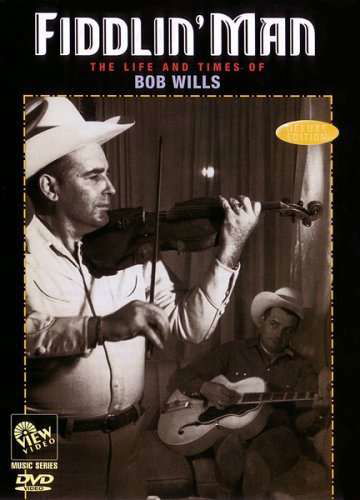 Cover for Bob Wills · Fiddlin Man: Life &amp; Times of Bob Wills (DVD) (2004)