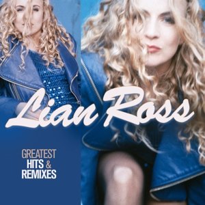 Cover for Lian Ross · Greatest Hits &amp; Remixes (CD) (2016)