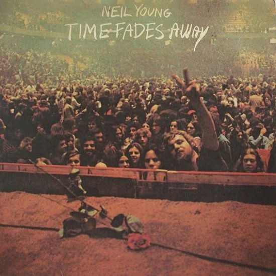 Neil Young · Time Fades Away (CD) [Remastered edition] (2022)