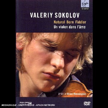 Valeriy Sokolov: Natural Born Fiddler - Natural Born Fiddler - Películas - ERATO - 0094635928495 - 7 de agosto de 2006