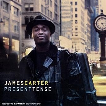 Cover for James Carter · Present Tense (CD) (2008)