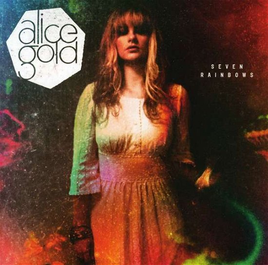 Seven Rainbows - Alice Gold - Muziek -  - 0602527570495 - 4 juli 2011