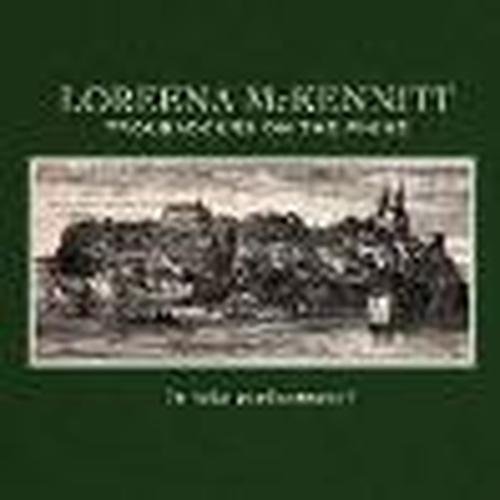 Troubadours on the Rhine - Loreena Mckennitt - Música - Universal - 0602527921495 - 13 de marzo de 2012