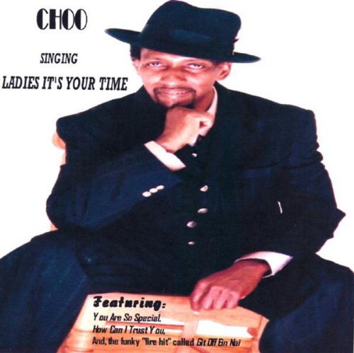 Cover for Choo · Ladies It's Your Time (CD) (2008)
