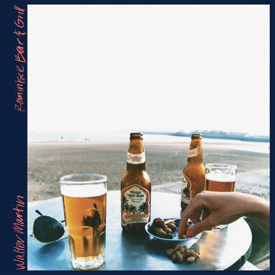 Cover for Walter Martin · REMINISCE BAR &amp; GRILL (LP) by MARTIN, WALTER (LP) (2018)