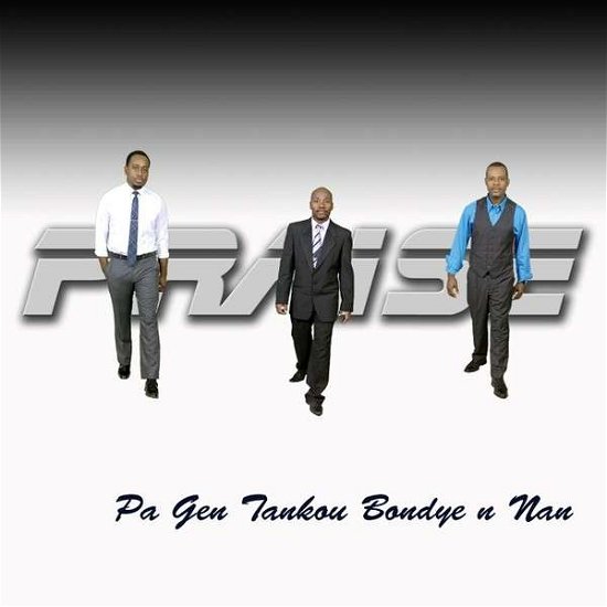 Cover for Praise · Pa Gen Tankou Bondye N Nan (CD) (2014)