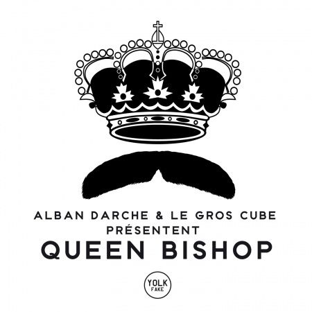 Cover for Alban &amp; Le Gros Cube Darche · Queen Bishop (CD) (2013)