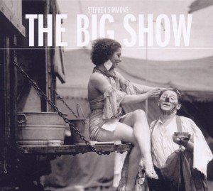 Big Show - Stephen Simmons - Musik - BLUE ROSE - 4028466325495 - 4. august 2011