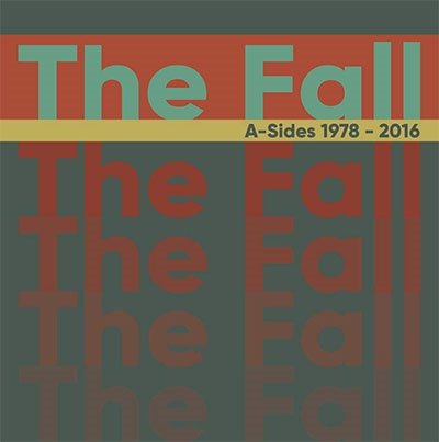 Cover for The Fall · A-sides 1978-2016 (Deluxe 3cd Boxset) (CD) [Japan Import edition] (2017)