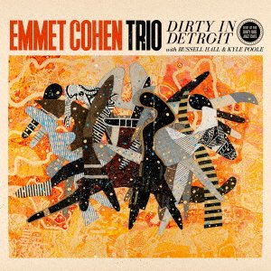 Cover for Emmet Cohen · Dirty in Detroit (CD) [Japan Import edition] (2019)