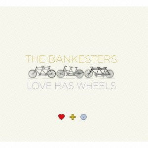 Cover for Bankesters · Love Has Wheels (CD) [Japan Import edition] (2013)