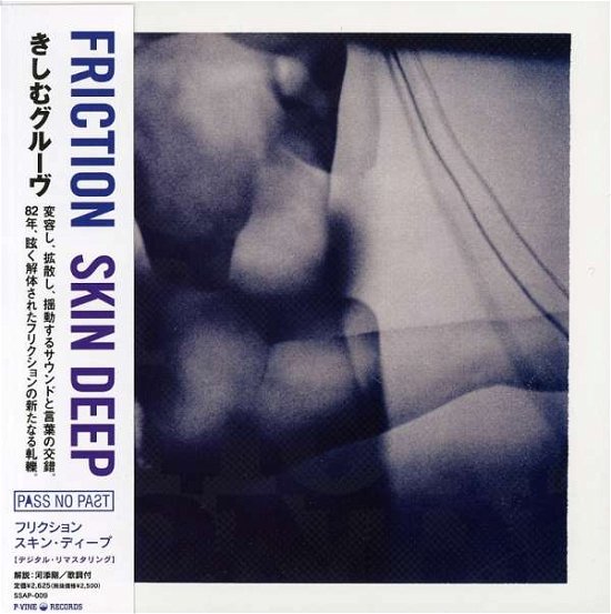 Cover for Friction · Skin Deep (CD) [Japan Import edition] (2006)
