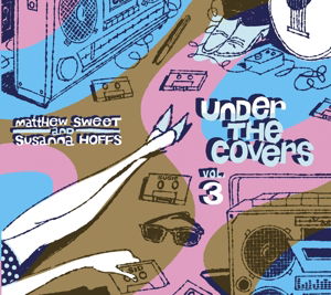 Under the Covers 3 - Sweet & Hoffs - Música - DEMON - 5014797894495 - 13 de abril de 2019
