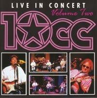 Cover for 10cc · Live in Concert Vol 2 (CD)