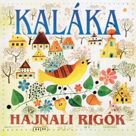 Cover for Kaláka · Hajnali rigók (CD) (1999)