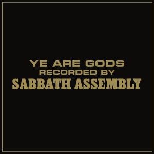 Ye Are Gods - Sabbath Assembly - Musik - SVART - 6430028553495 - 2. oktober 2012