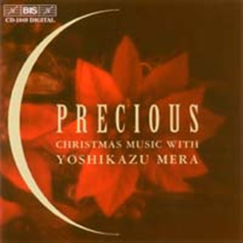 Cover for Yoshikazu Mera · Precious: Christmas Music with Yoshikazu Mera (CD) (1999)