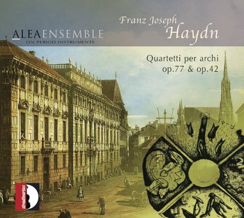 Haydn / Alea Ensemble · String Quartets Op 77 & 42 (CD) (2010)