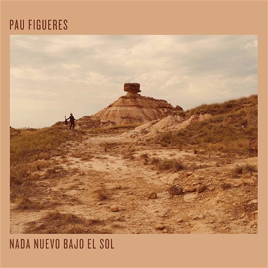 Cover for Pau Figueres · Nada Nuevo Bajo El Sol (CD) (2018)