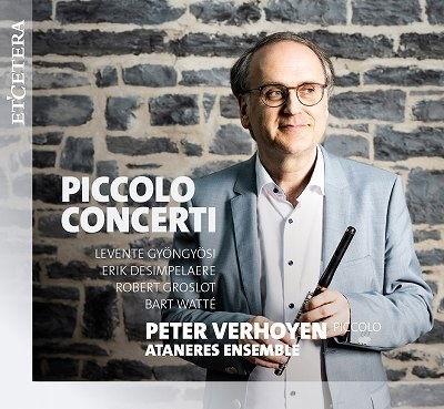 Cover for Peter Verhoyen · Piccolo Concerti (CD) (2022)