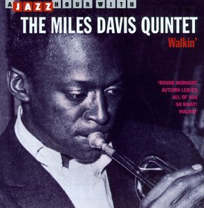 Walkin' - Miles Davis Quintet - Musik - JAZZ HOUR WITH - 8712177016495 - 16. september 1993