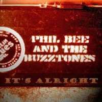 Cover for Bee, Phil -&amp; Buzztones- · It's Alright (CD) (2006)