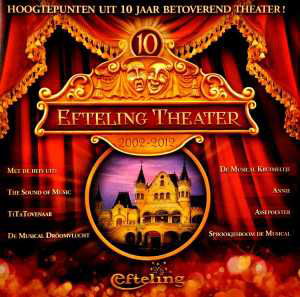 Cover for Efteling Theater - 10 Jaar Betoverend Theater (CD) (2012)