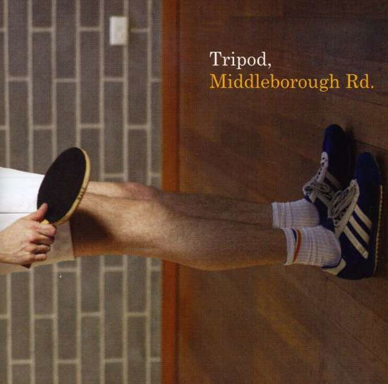 Cover for Tripod · Middleborough Rd (CD) (2004)