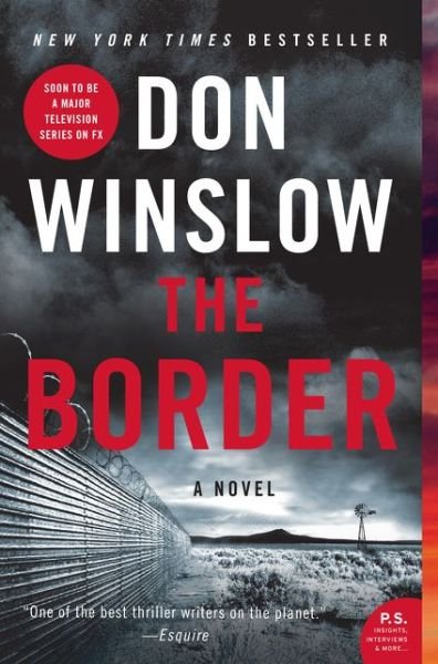Cover for Don Winslow · The Border: A Novel - Power of the Dog (Paperback Bog) (2020)