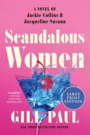 Cover for Gill Paul · Scandalous Women (Book) (2024)