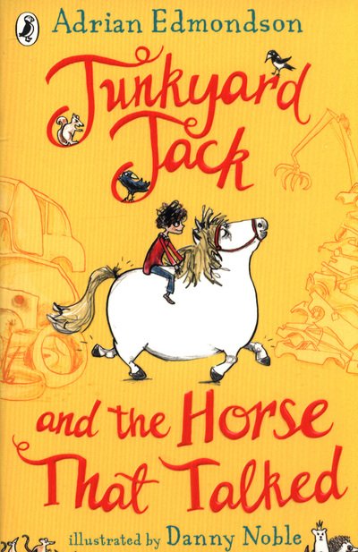 Cover for Adrian Edmondson · Junkyard Jack and the Horse That Talked (Paperback Book) (2018)