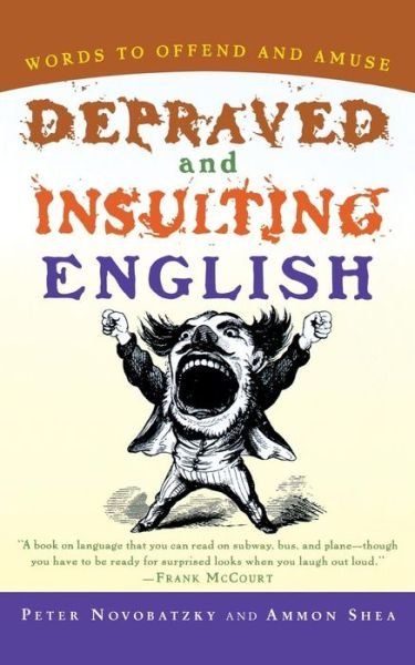 Cover for Ammon Shea · Depraved and Insulting English (Paperback Book) (2002)