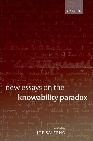 New Essays on the Knowability Paradox -  - Livros - Oxford University Press - 9780199285495 - 4 de junho de 2009