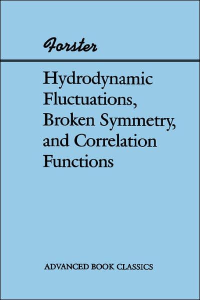 Cover for Dieter Forster · Hydrodynamic Fluctuations, Broken Symmetry, And Correlation Functions (Paperback Book) (1994)