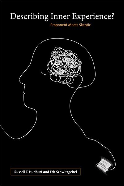 Cover for Hurlburt, Russell (Professor of Psychology , University of Nevada, Las Vegas) · Describing Inner Experience?: Proponent Meets Skeptic - Life and Mind: Philosophical Issues in Biology and Psychology (Pocketbok) (2011)
