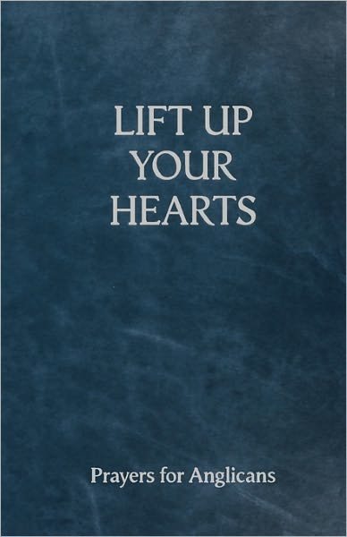 Cover for Andrew Davison · Lift Up Your Hearts - a Pray Book for Anglicans (Paperback Bog) (2010)