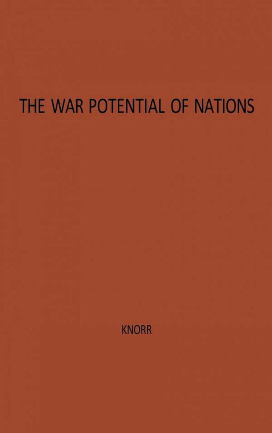Cover for Klaus Knorr · The War Potential of Nations (Hardcover Book) [New edition] (1978)