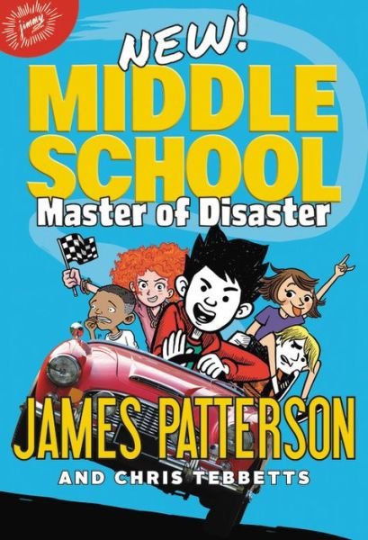 Cover for James Patterson · Middle School Master of Disaster (Bok) (2020)