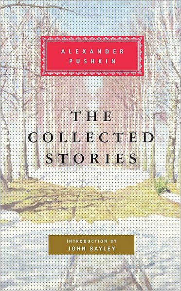 Cover for Alexander Pushkin · The Collected Stories (Everyman's Library) (Hardcover Book) (1999)