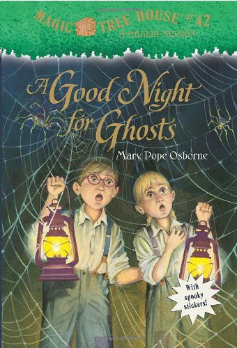 Cover for Mary Pope Osborne · A Good Night for Ghosts - Magic Tree House Merlin Mission (Taschenbuch) [Reprint edition] (2011)