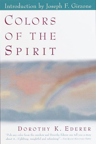 Cover for Dorothy Ederer · Colors of the Spirit (Pocketbok) (1999)