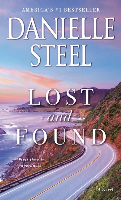 Lost and Found: A Novel - Danielle Steel - Bøker - Random House Publishing Group - 9780399179495 - 31. mars 2020