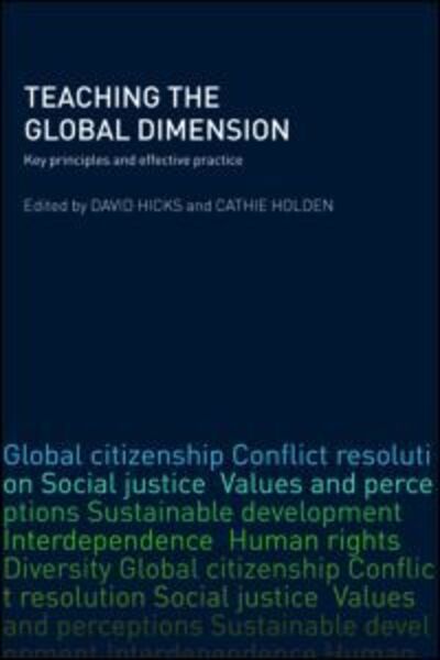 Cover for David Hicks · Teaching the Global Dimension: Key Principles and Effective Practice (Paperback Book) (2007)