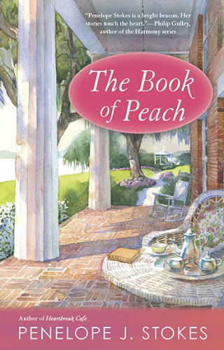 Cover for Penelope J. Stokes · The Book of Peach (Paperback Book) (2010)