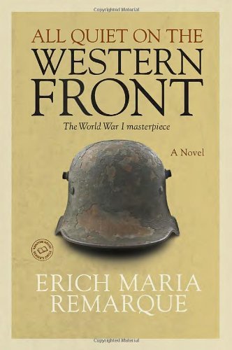 All Quiet on the Western Front: a Novel - Erich Maria Remarque - Bücher - Random House Trade Paperbacks - 9780449911495 - 29. September 1996